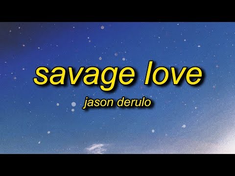 Jason Derulo Savage Love Song Download Tik Tok Soundtracks Tv