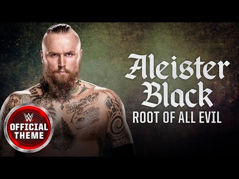 Aleister Black Root of All Evil