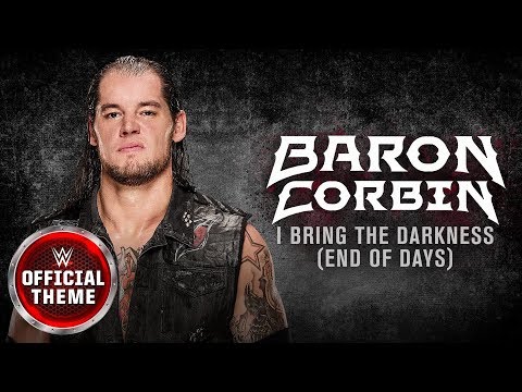 Baron Corbin - I Bring The Darkness (End of Days)