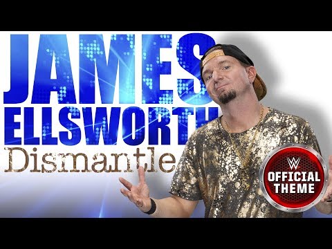 James Ellsworth - Dismantle