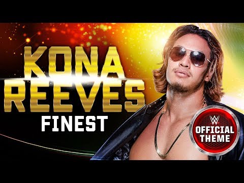 Kona Reeves - Finest