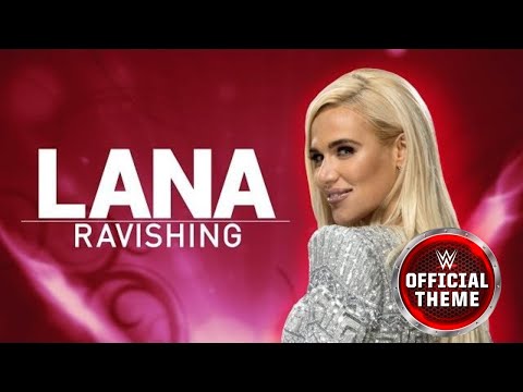 Lana  Ravishing