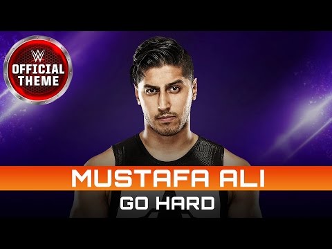 Mustafa Ali Go Hard