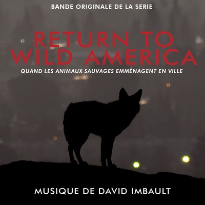 Return To Wild America Soundtrack