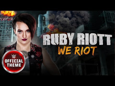 Ruby Riott We Riot