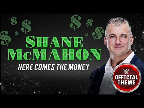Shane McMahon - Here Comes The Money