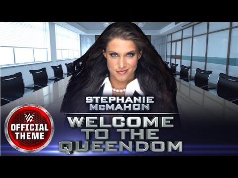 Stephanie McMahon Welcome To The Queendom