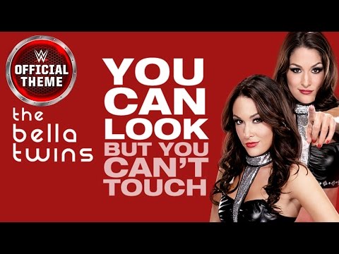 The Bella Twins - You Can Look (But You Can't Touch)