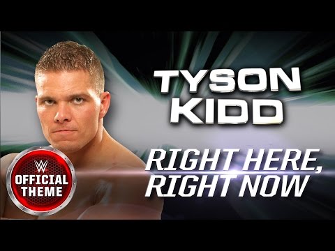 Tyson Kidd Right Here, Right Now